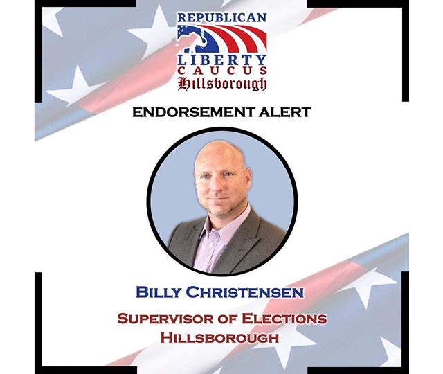 republican liberty caucus endorsement of billy christensen for supervisor of elections